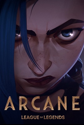 Arcane - League of Legends